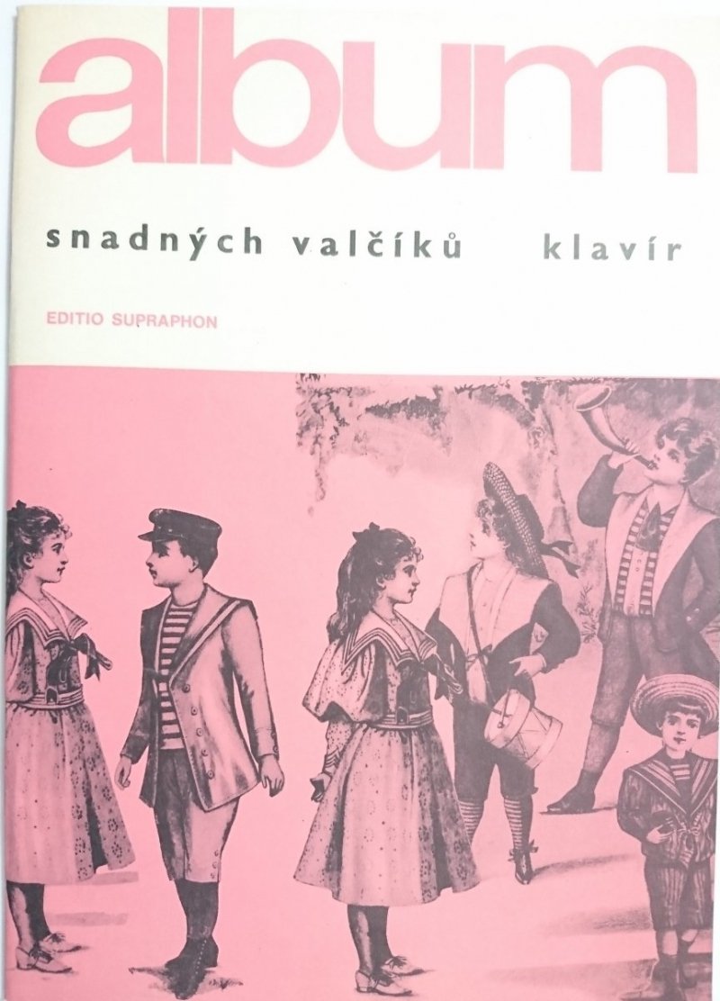 ALBUM SNADNYCH VALĆIKU KLAVIR 1983