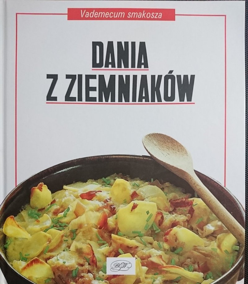 VADEMECUM SMAKOSZA. DANIA Z ZIEMNIAKÓW 1991