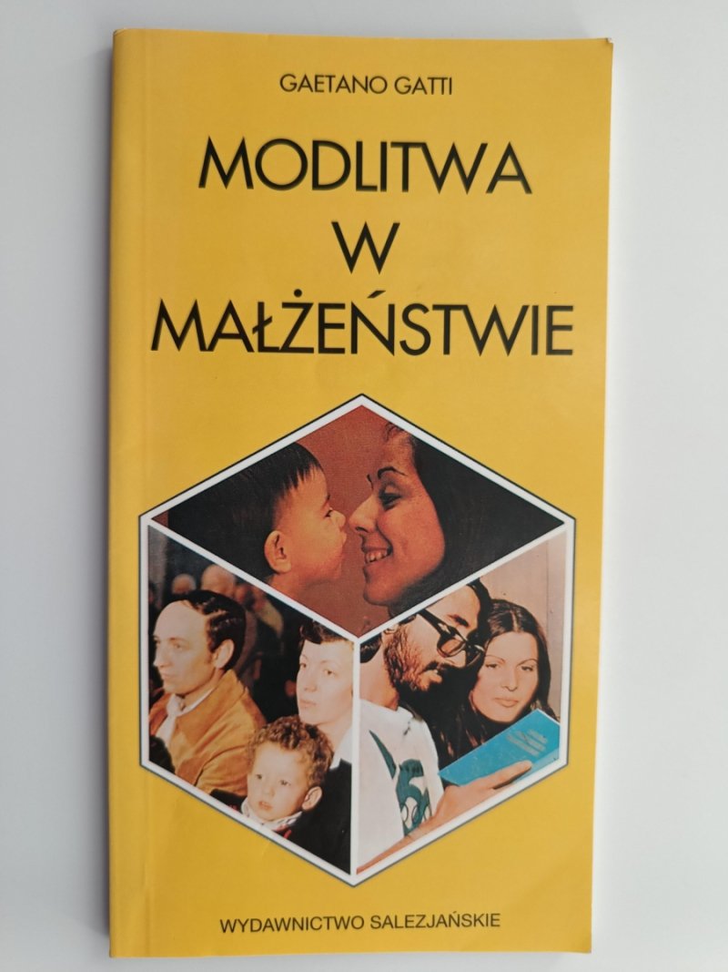 MODLITWA W MAŁŻEŃSTWIE - Gaetano Gatti