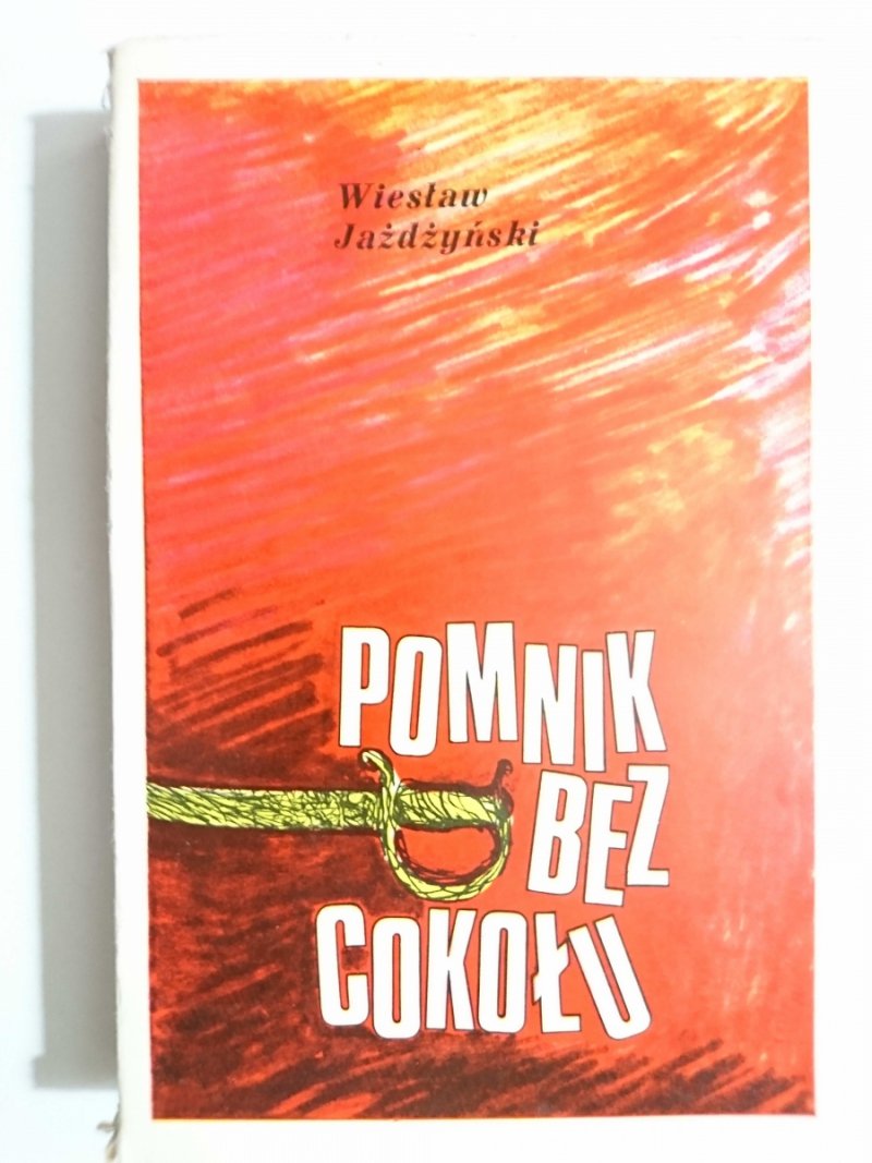 POMNIK BEZ COKOŁU - Wiesław Jażdżyński 