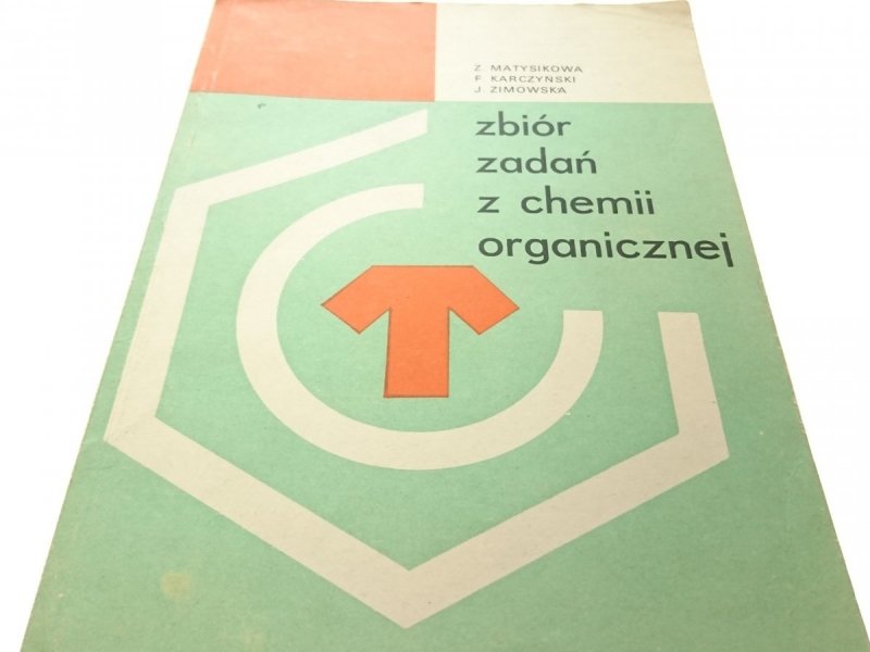 ZBIÓR ZADAŃ Z CHEMI ORGANICZNEJ 1985