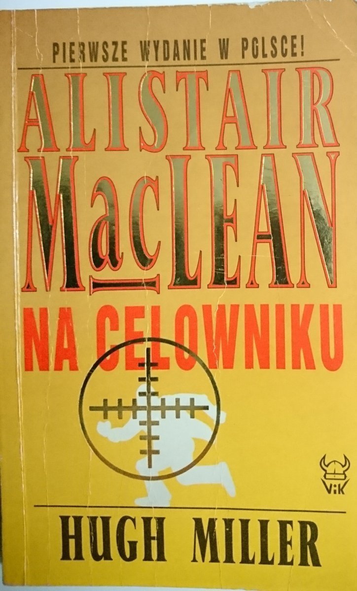 NA CELOWNIKU - Alistair MacLean, Hugh Miller 1997