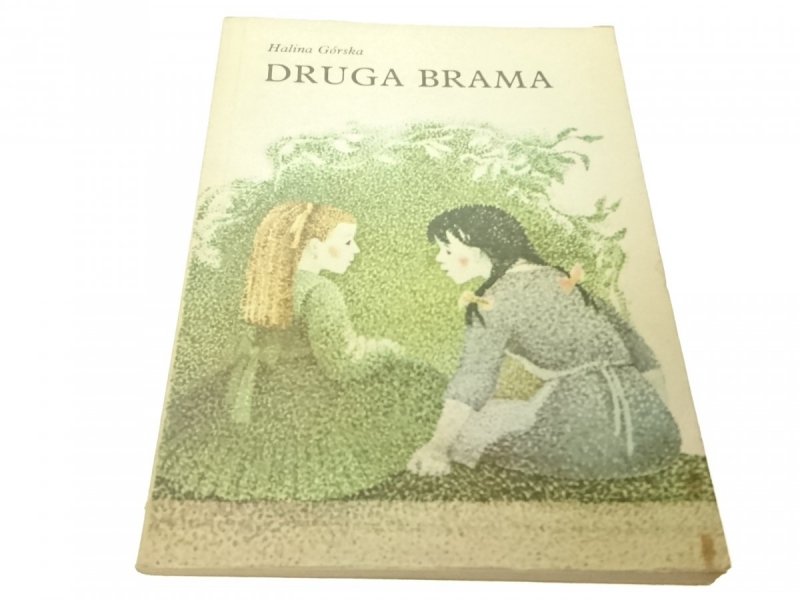 DRUGA BRAMA - Halina Górska 1988
