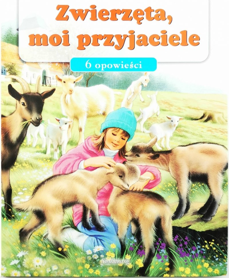ZWIERZĘTA, MOI PRZYJACIELE. 6 opowieści - Pascale Védère d'Auria