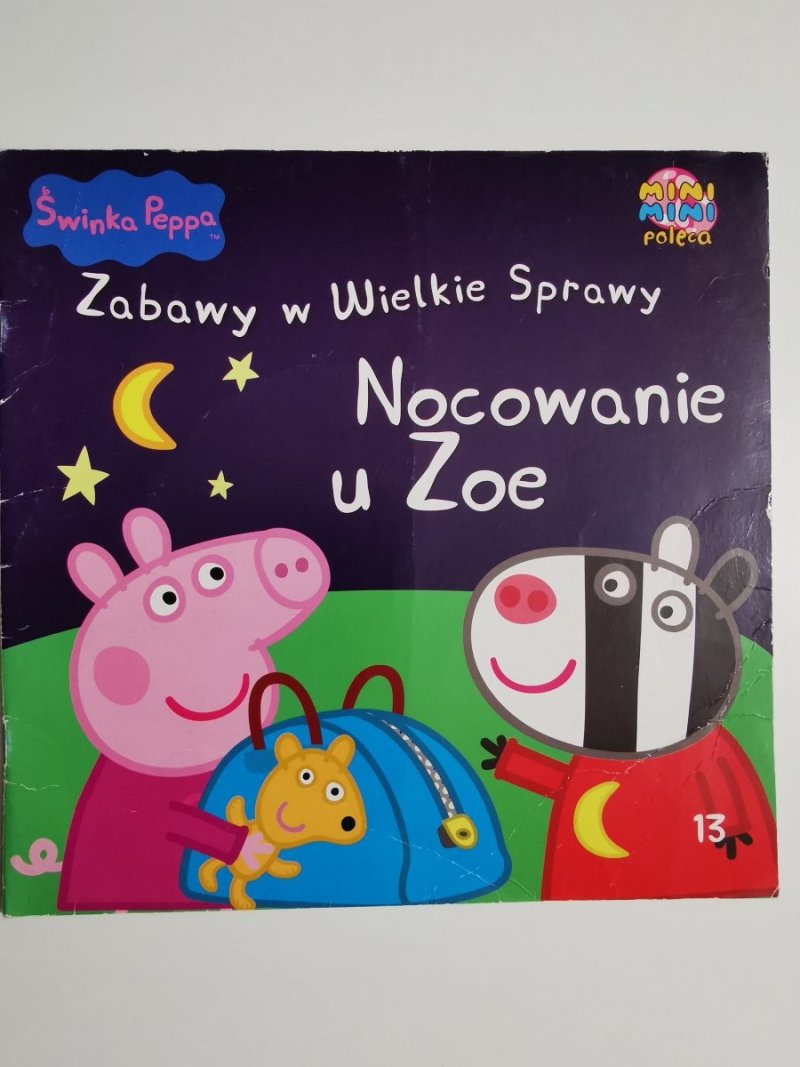 ŚWINKA PEPPA ZABAWY W WIELKIE SPRAWY – NOCOWANIE U ZOE