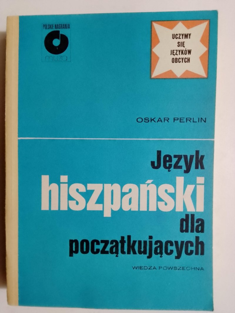 JĘZYK HISZPAŃSKI DLA POCZĄTKUJĄCYCH - Oskar Perlin