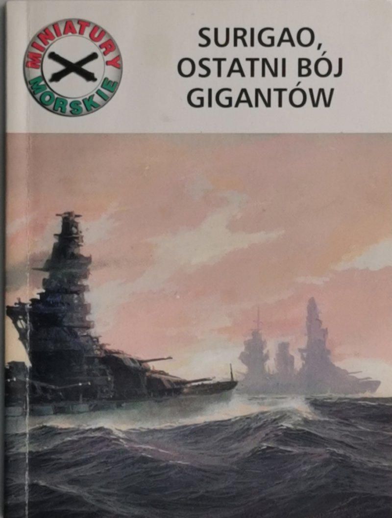 SURIGAO, OSTATNI BÓJ BÓJ GIGANTÓW - Michał Ozon