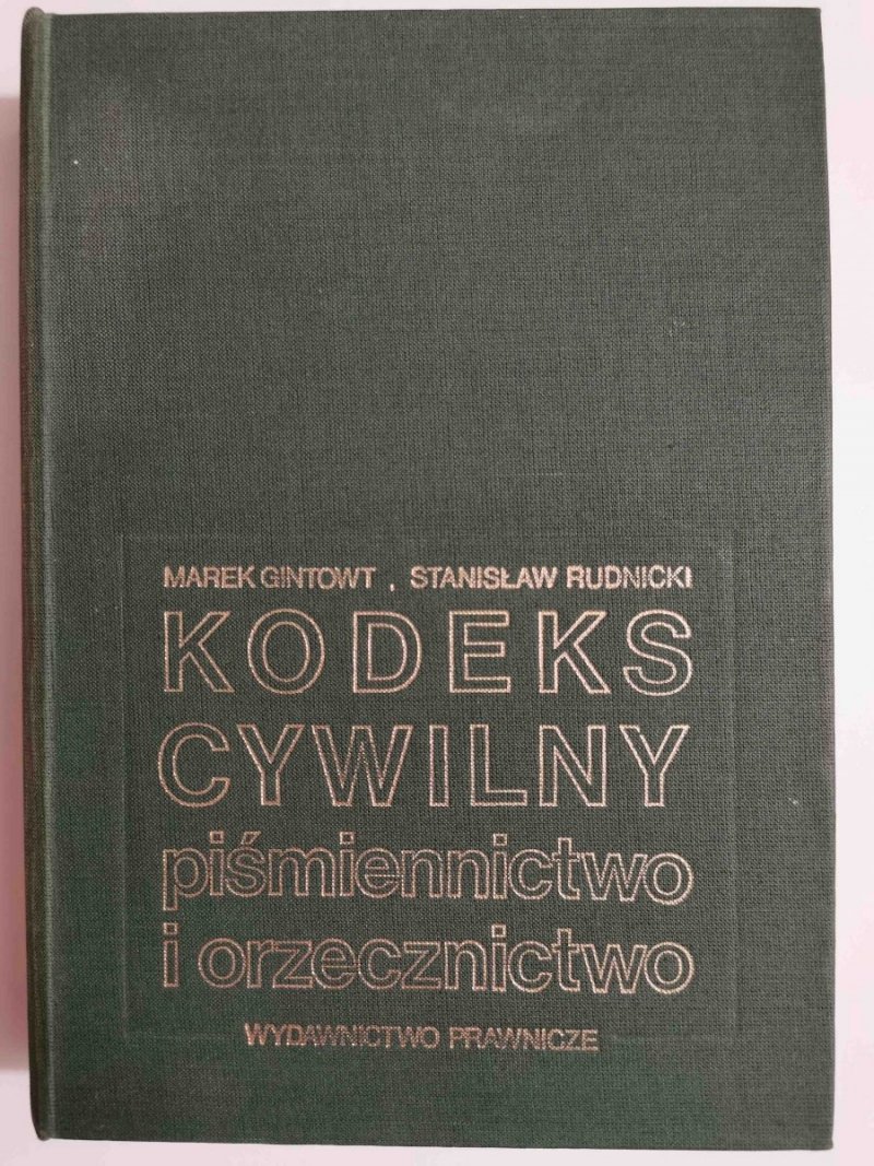 KODEKS CYWILNY PIŚMIENNICTWO I ORZECZNICTWO TOM 2 1979