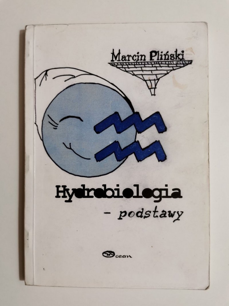 HYDROBIOLOGIA – PODSTAWY - Marcin Pliński 1999