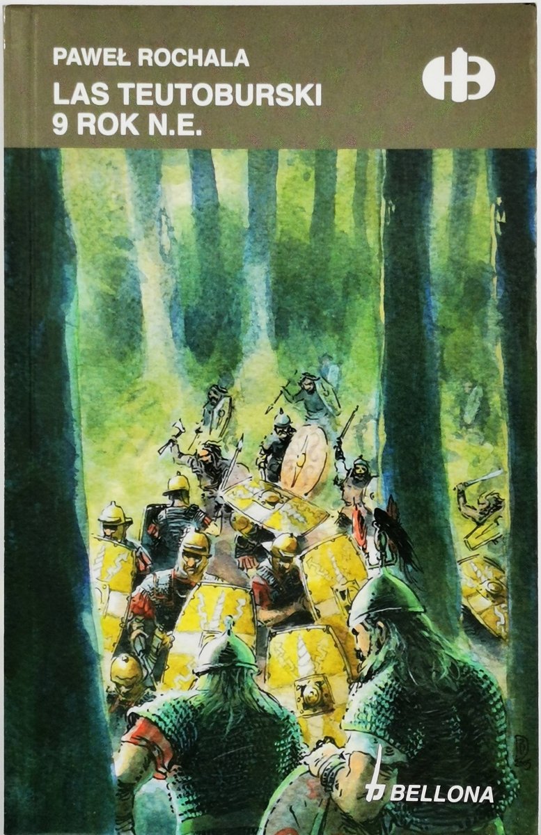 LAS TEUTOBURSKI 9 ROK N. E - Paweł Rochala