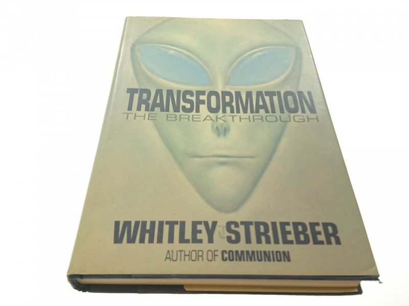 TRANSFORMATION THE BREAKTHROUGH - STRIEBER