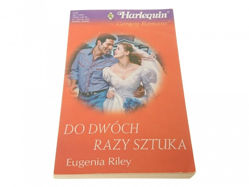 DO DWÓCH RAZY SZTUKA - Eugenia Riley 2002