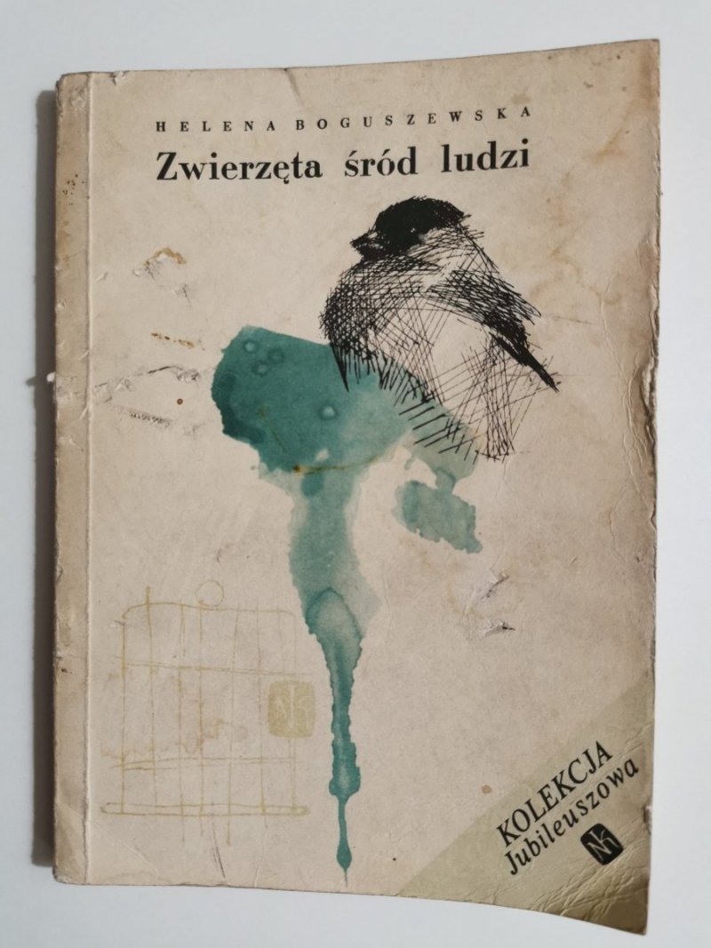 ZWIERZĘTA WŚRÓD LUDZI - Helena Boguszewska 1987