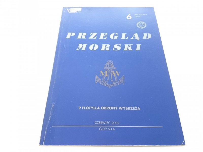 PRZEGLĄD MORSKI NR 6 CZERWIEC 2002