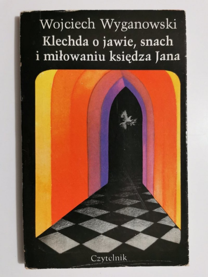 KLECHDA O JAWIE, SNACH I MIŁOWANIU KSIĘDZA JANA - Wojciech Wyganowski 1980