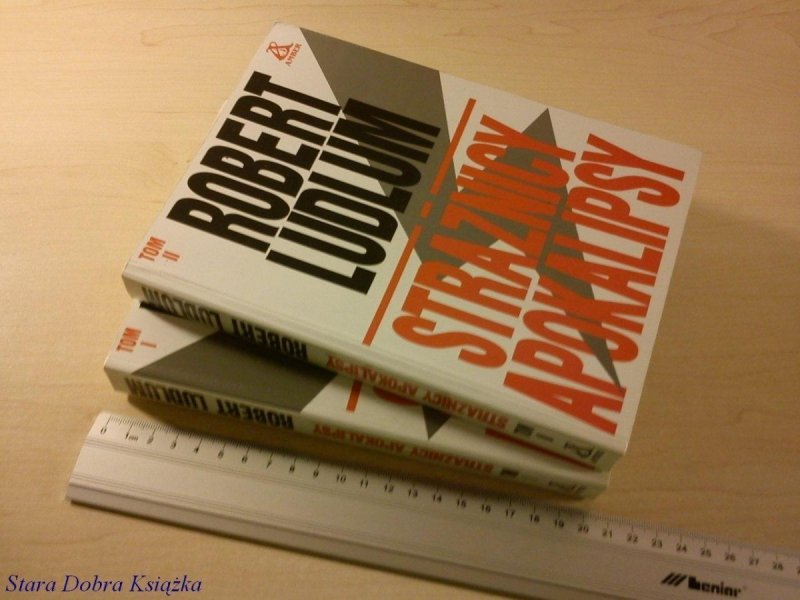 STRAŻNICY APOKALIPSY TOM I i II - Robert Ludlum