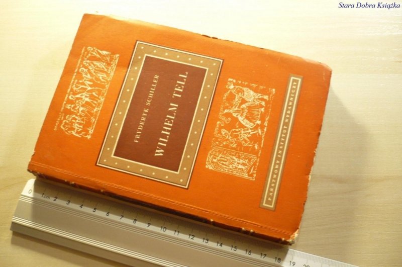 WILHELM TELL - Fryderyk Schiller 1962