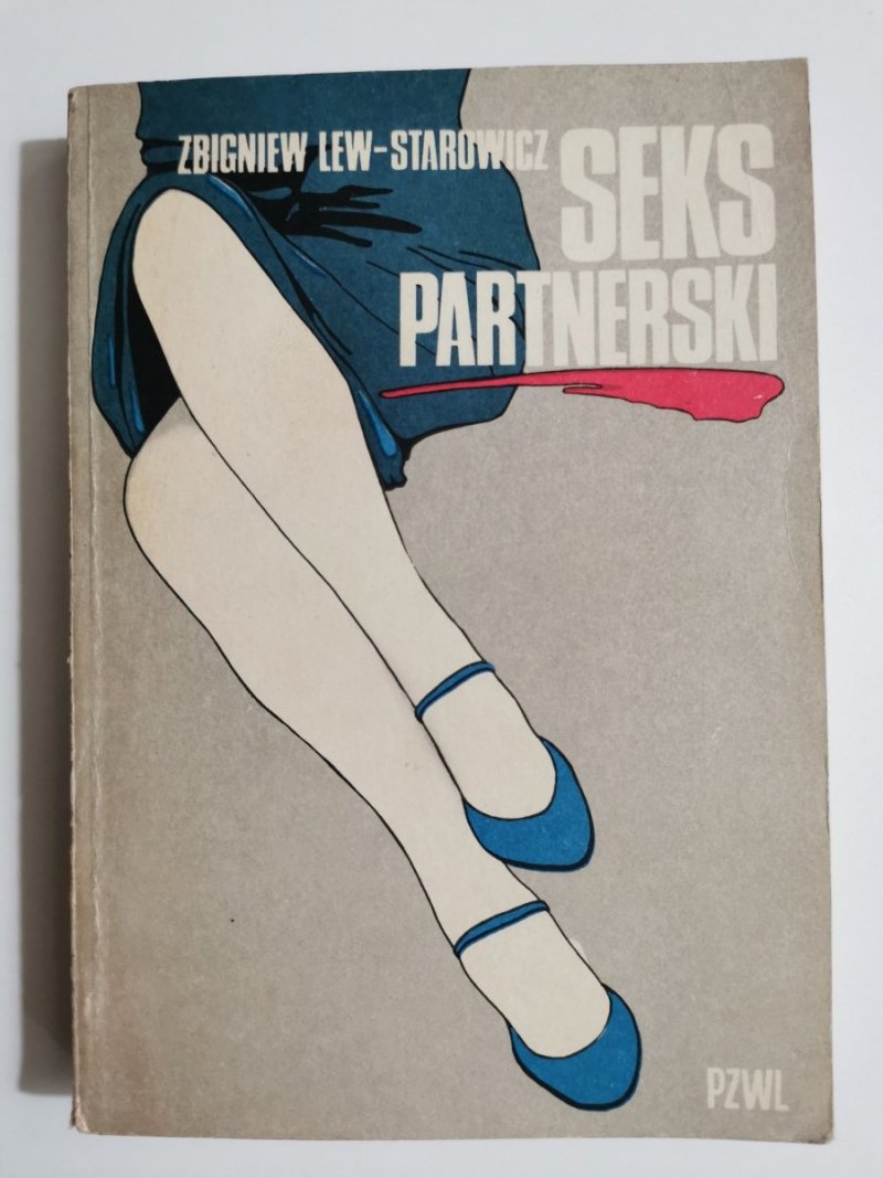 SEKS PARTNERSKI - Zbigniew Lew-Starowicz 1984