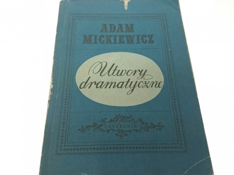 UTWORY DRAMATYCZNE - Adam Mickiewicz 1973