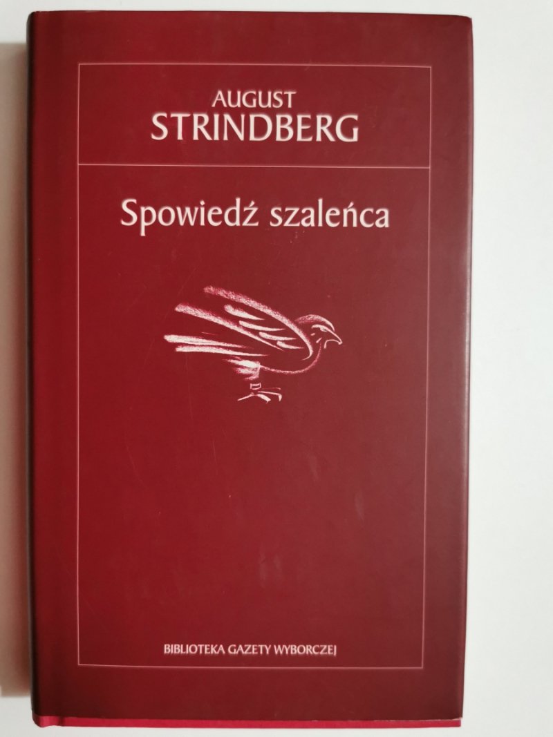 SPOWIEDŹ SZALEŃCA - August Strindberg