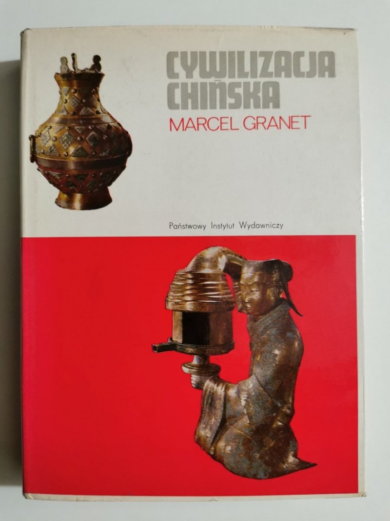 CYWILIZACJA CHIŃSKA - Marcel Granet 