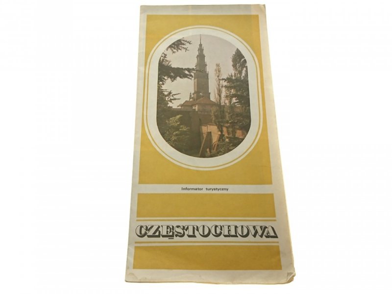 CZĘSTOCHOWA. INFORMATOR TURYSTYCZNY