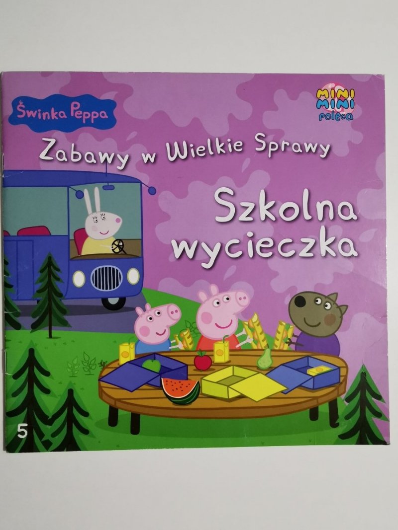ŚWINKA PEPPA ZABAWY W WIELKIE SPRAWY – SZKOLNA WYCIECZKA