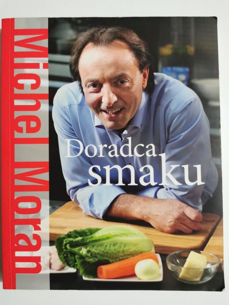 DORADCA SMAKU - Michel Moran 2014