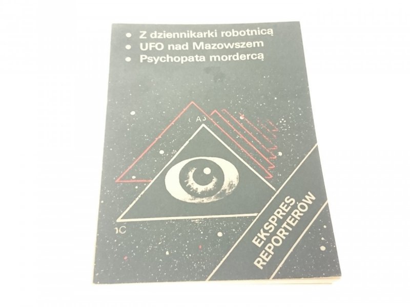 EKSPRES REPORTERÓW: Z DZIENNIKARKI ROBOTNICĄ 1984