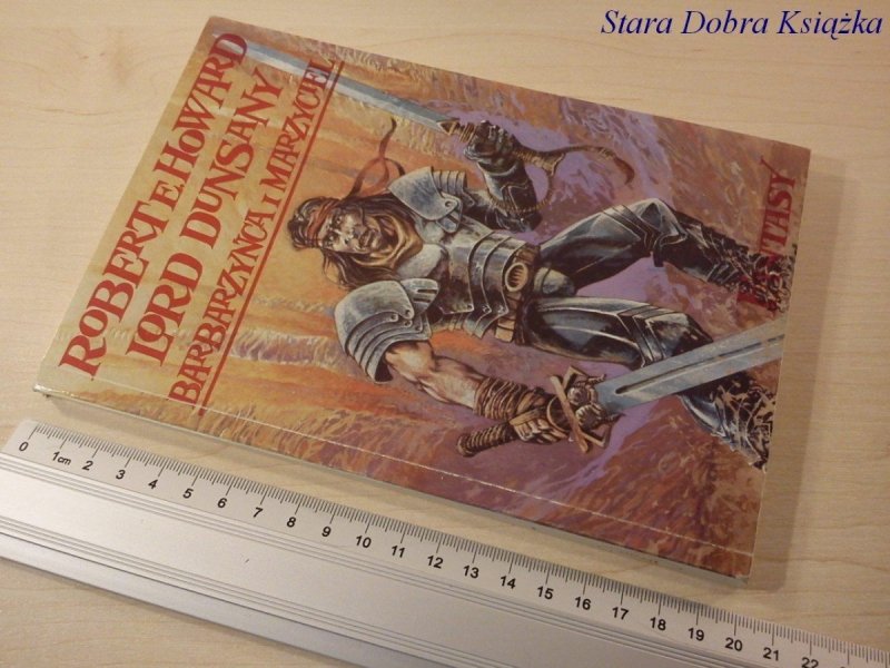 BARBARZYŃCA I MARZYCIEL - Robert E. Howard (1990)