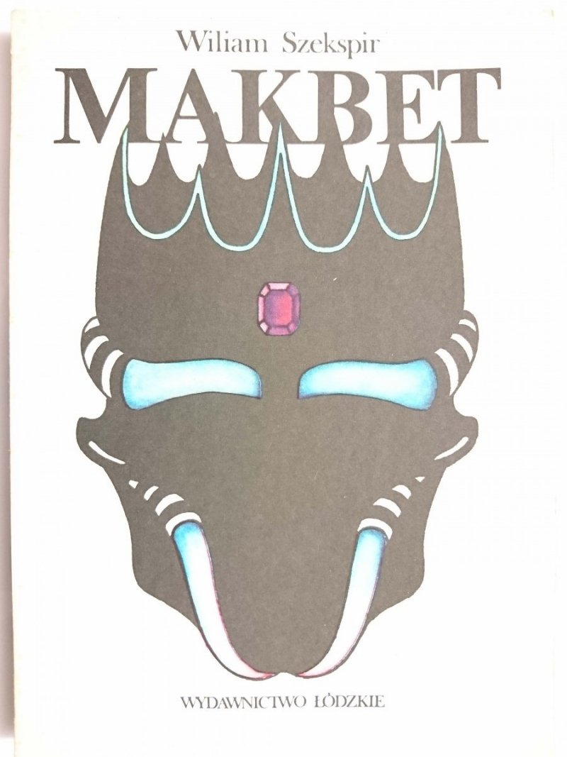 MAKBET - William Szekspir 1989