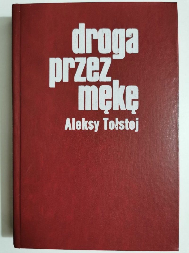 DROGA PRZEZ MĘKĘ TOM 2 - Aleksy Tołstoj 