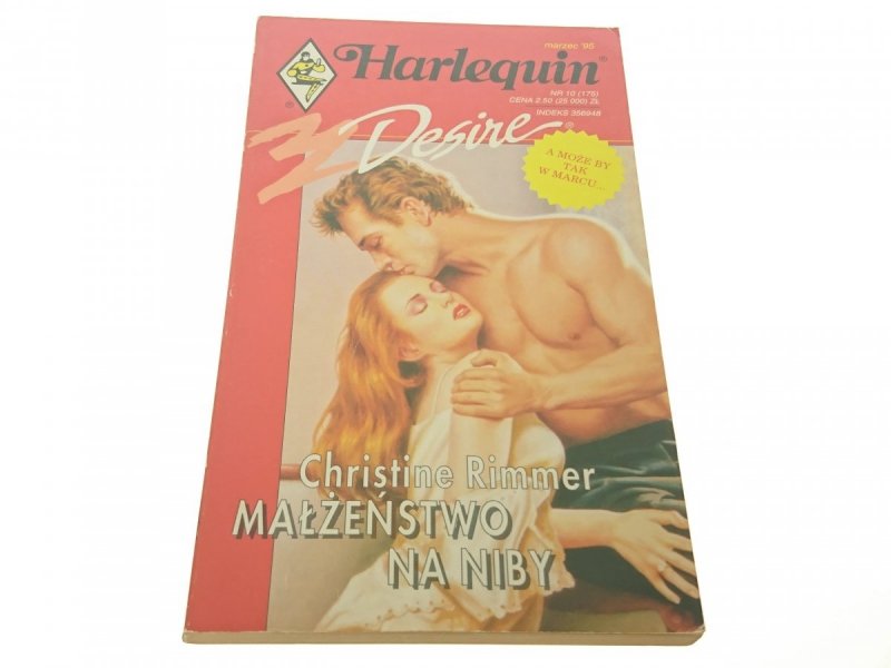 MAŁŻEŃSTWO NA NIBY - Christine Rimmer (1995)