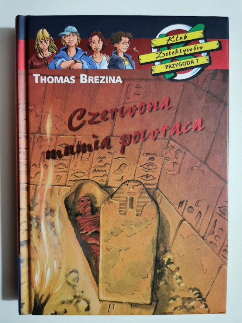 CZERWONA MUMIA POWRACA - Thomas Brezina