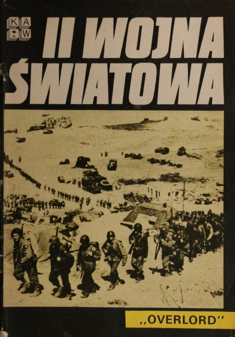 II WOJNA ŚWIATOWA. OVERLORD