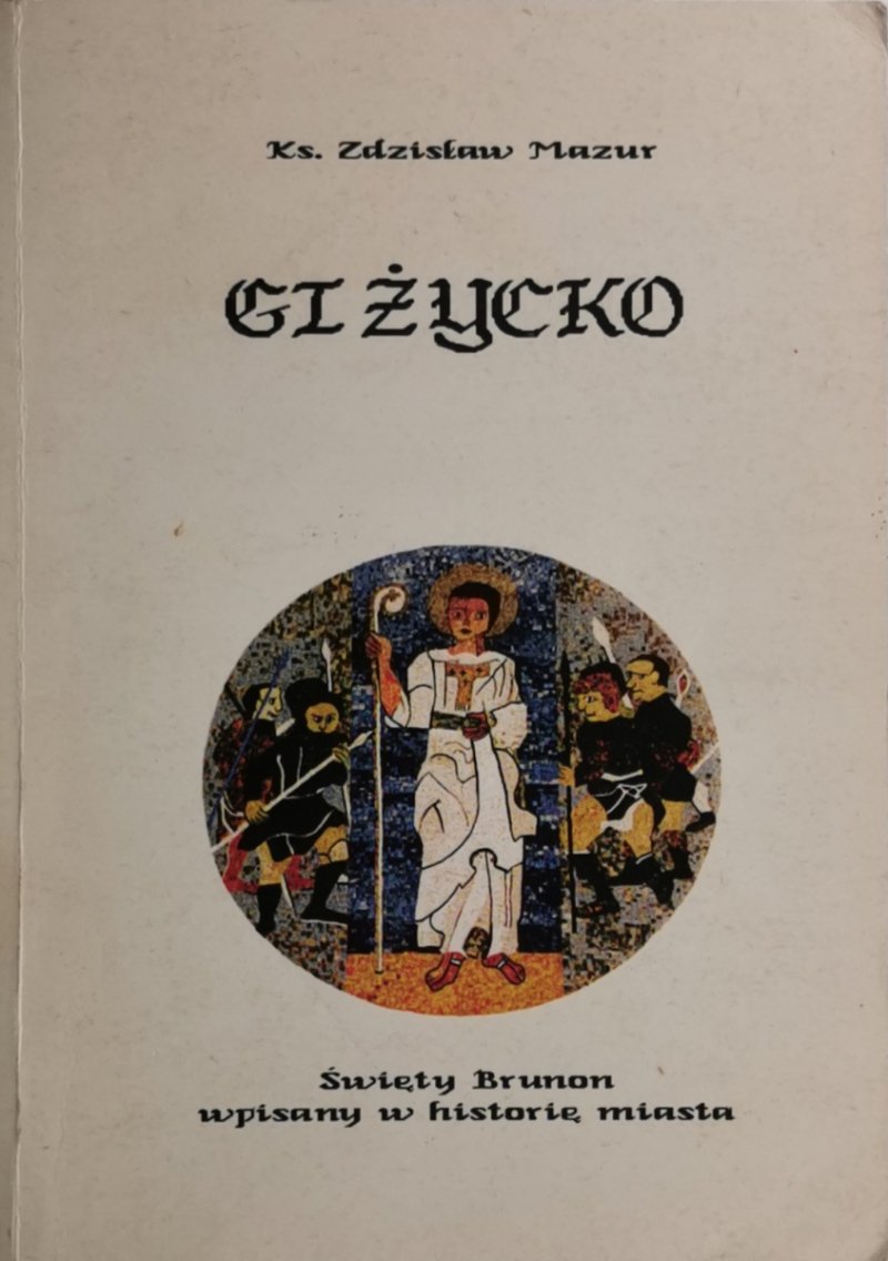 GIŻYCKO - Zdzisław Mazur. Dedykacja autora 