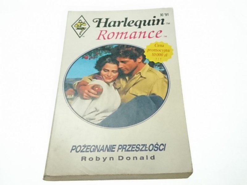 POŻEGNANIE PRZESZŁOŚCI - Robyn Donald 1991