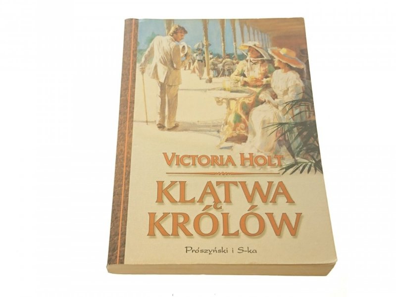 KLĄTWA KRÓLÓW - Victoria Holt 1999