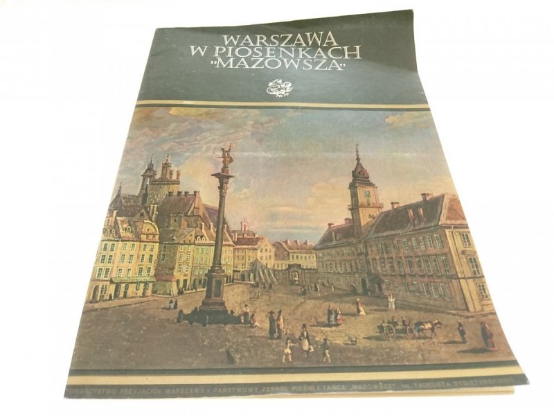 WARSZAWA W PIOSENKACH 'MAZOWSZA' Sygietyński 1973