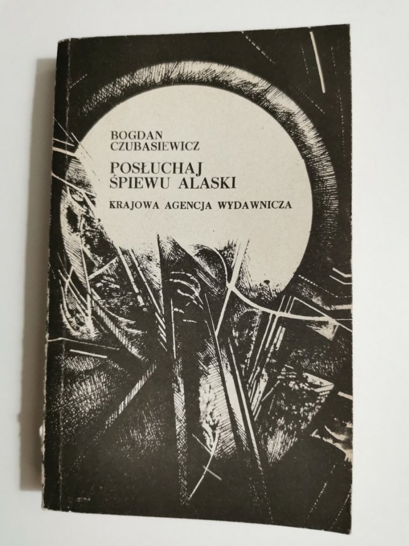 POSŁUCHAJ ŚPIEWU ALASKI - Bogdan Czubasiewicz 1982