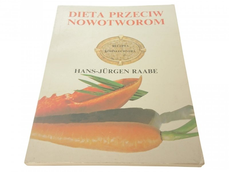 DIETA PRZECIW NOWOTWOROM - Hans-Jurgen Raabe 1992