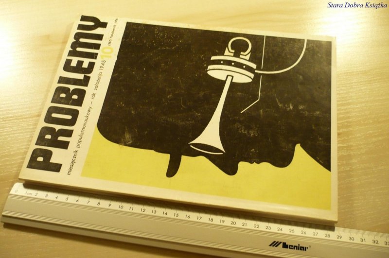 PROBLEMY. NAUKOWY MIESIĘCZNIK POPULARNY NR 10 1976