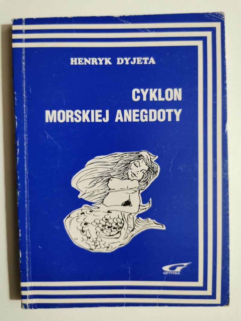 CYKLON MORSKIEJ ANEGDOTY - Henryk Dyjeta