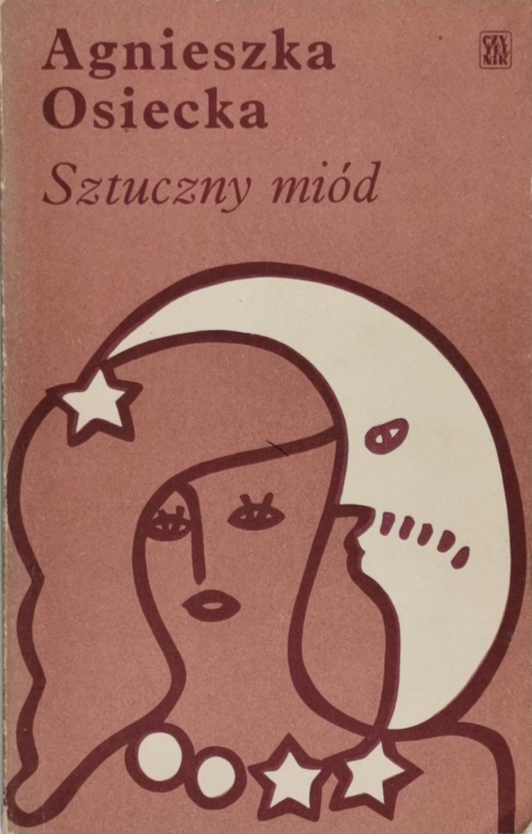 SZTUCZNY MIÓD - Agnieszka Osiecka