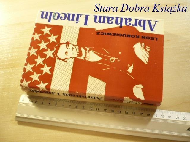 ABRAHAM LINCOLN - Leon Korusiewicz 1975