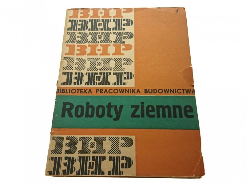 ROBOTY ZIEMNE - Inż. Marian Tadeusz Olszański 1962