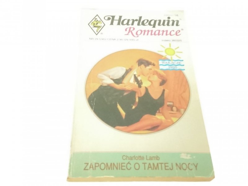 ZAPOMNIEĆ O TAMTEJ NOCY - Charlotte Lamb (1995)