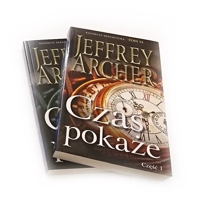 CZAS POKAŻE CZĘŚĆ 1 i 2 - Jeffrey Archer