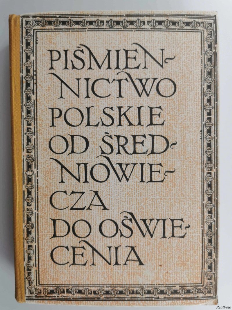 PIŚMIENNICTWO POLSKIE OD ŚREDNIOWIECZA DO OŚWIECENIA - Kazimierz Krajewski