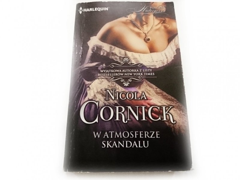 W ATMOSFERZE SKANDALU - Nicola Cornick 2012